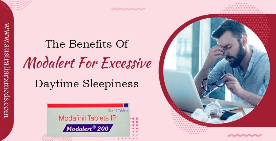 The Benefits Of Modalert For Excessive Daytime Sleepiness