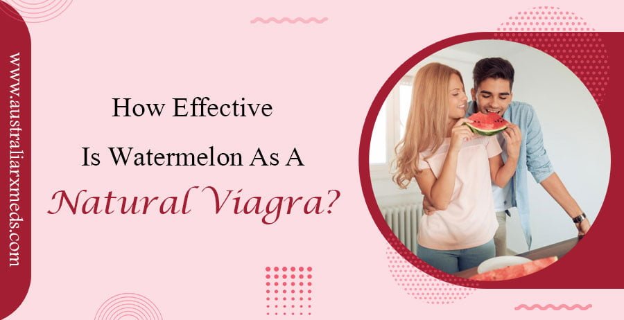 How Effective Is Watermelon As A Natural Viagra?