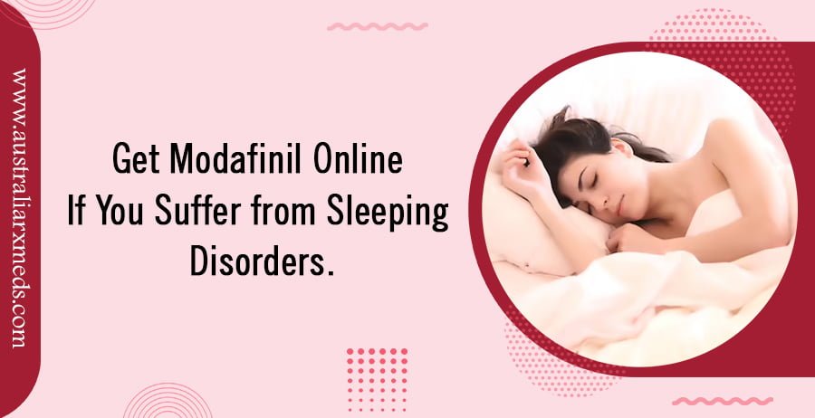 Get Modafinil Online If You Suffer From Sleeping Disorders.