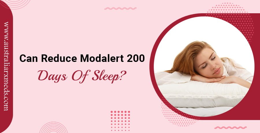 Can Modalert 200 Reduce Sleep