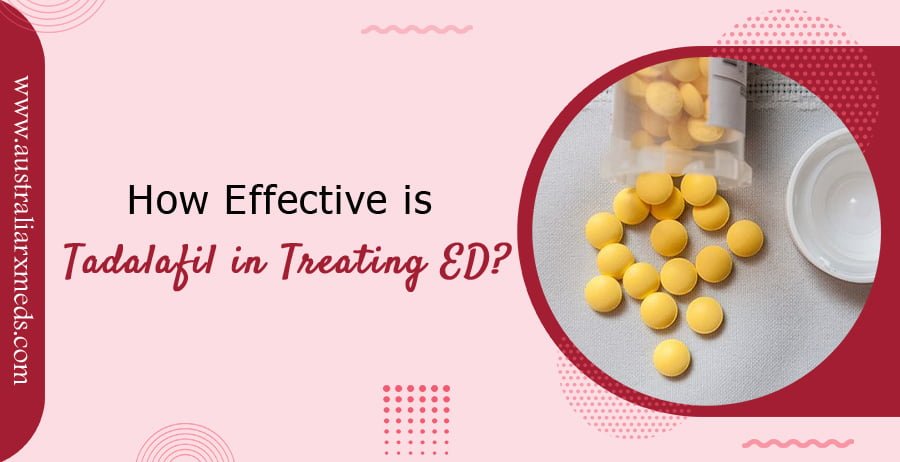 How Effective Is Tadalafil In Treating ED