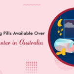 Top Sleeping Pills Available Over the Counter in Australia