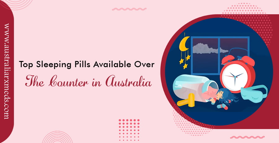 Top Sleeping Pills Available Over the Counter in Australia