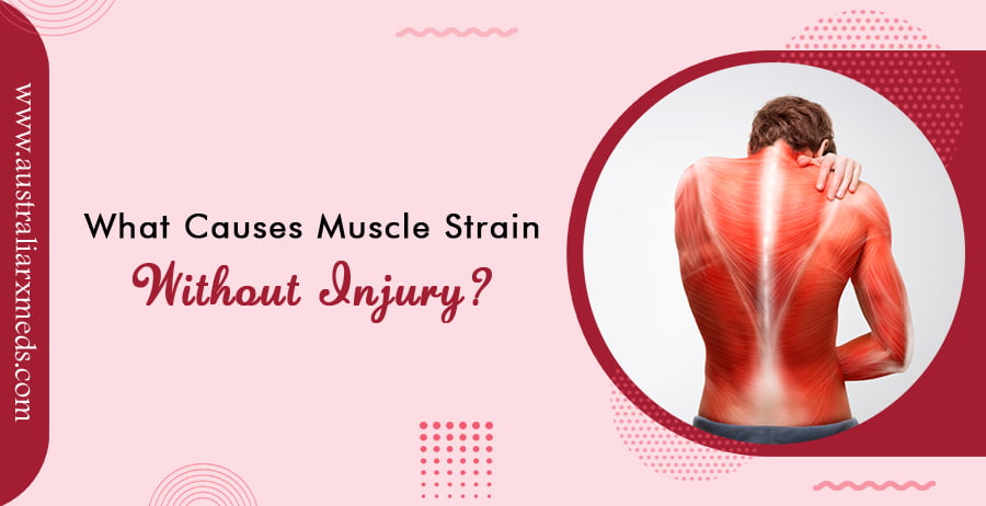 What Causes Muscle Strain Without Injury what-causes-muscle-strain-without-injury