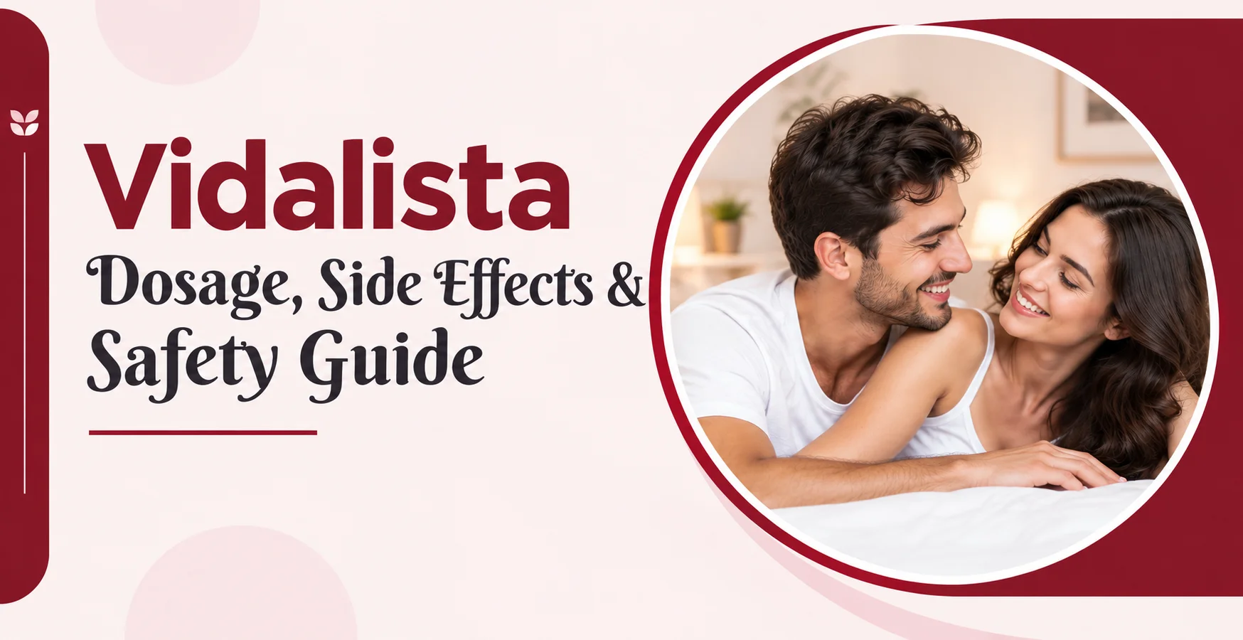 Vidalista Dosage, Side Effects & Safety Guide