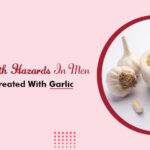 Most Health Hazards In Men Can Be Treated With Garlic