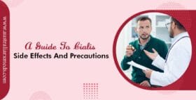 A Guide To Cialis Side Effects And Precautions