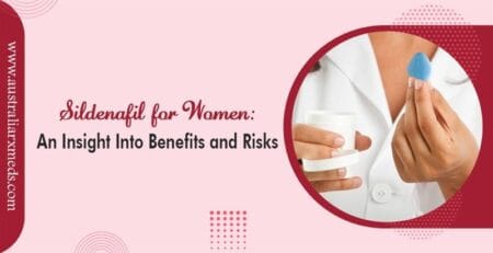 Sildenafil For Women: Benefits and Risks