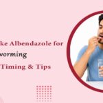 How to Take Albendazole for Deworming Dosage Timing Tips