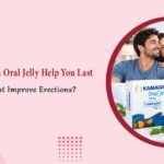 Does Kamagra Oral Jelly Help You Last Longer or Just Improve Erections