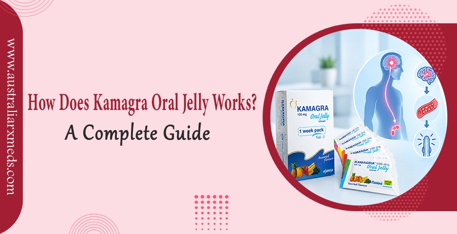 How Does Kamagra Oral Jelly Work