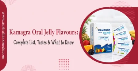 Kamagra Oral Jelly Flavours: Complete List, Tastes & What to Know