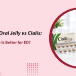 Kamagra Oral Jelly vs Cialis Which One Is Better for ED
