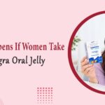 What Happens If Women Take Kamagra Oral Jelly
