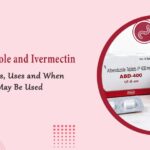 Albendazole and Ivermectin Differences Uses and When They May Be Used, Albendazole vs Ivermectin