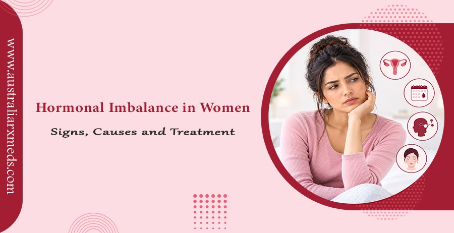 Hormonal Imbalance in Women Signs Causes and Treatment