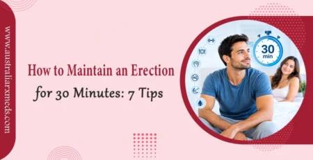How to Maintain an Erection for 30 Minutes: 7 Proven Tips