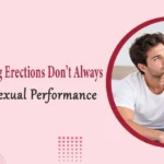 Why Morning Erections Donβt Always Predict Sexual Performance