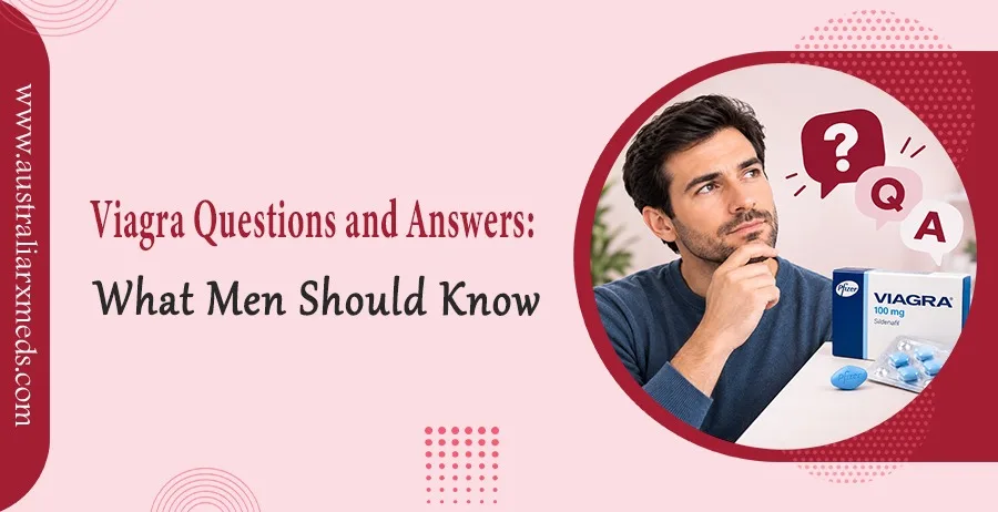 Viagra Questions and Answers: What Men Should Know